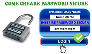 come creare password sicure